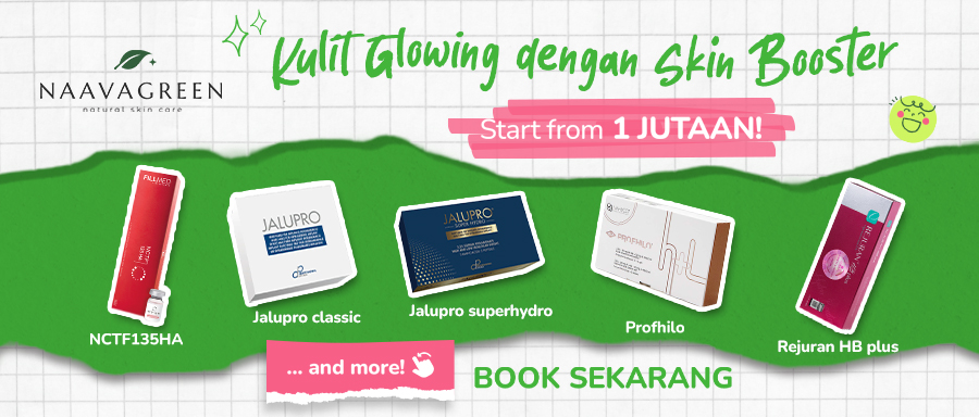 Kulit Glowing Tanpa Drama? Kenalan Sama Skin Booster di Naavagreen