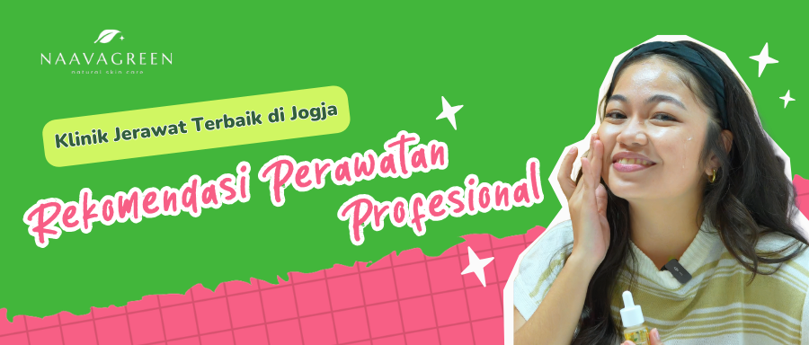 Klinik Jerawat Terbaik di Jogja: Rekomendasi Perawatan Profesional